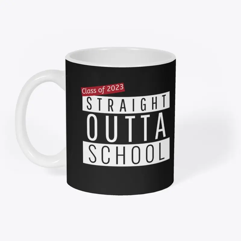 Straight out of School